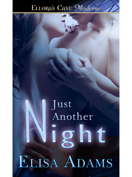 Title details for Just Another Night by Elisa Adams - Wait list